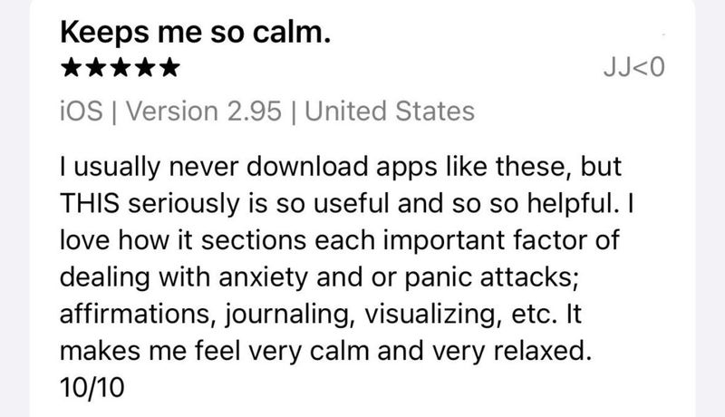 Five-star App Store review titled "Keeps me so calm." praising an iOS app for anxiety and panic attacks, covering affirmations, journaling, and visualizing
